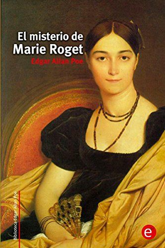 El misterio de Marie Roget El misterio de Marie Roget