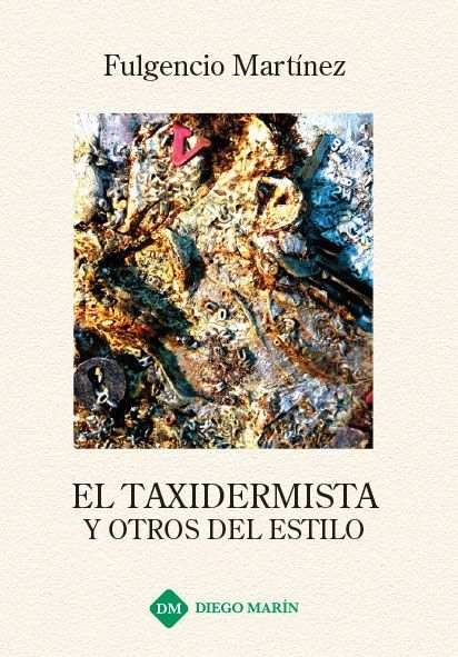 El taxidermista y otros del estilo