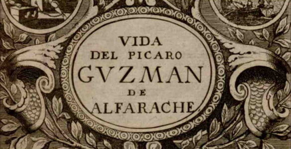 Reflexiones en torno al «Guzmán de Alfarache» 3 Guzman