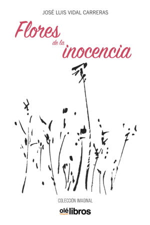 Flores de la inocencia Flores de la inocencia