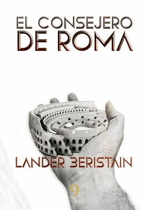 El consejero de Roma El consejero de Roma