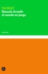 La necesidad de leer a Hannah Arendt 1 Leer a Hannah Arendt