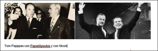 Tom Papppas con Papadópoulos y con Nixon